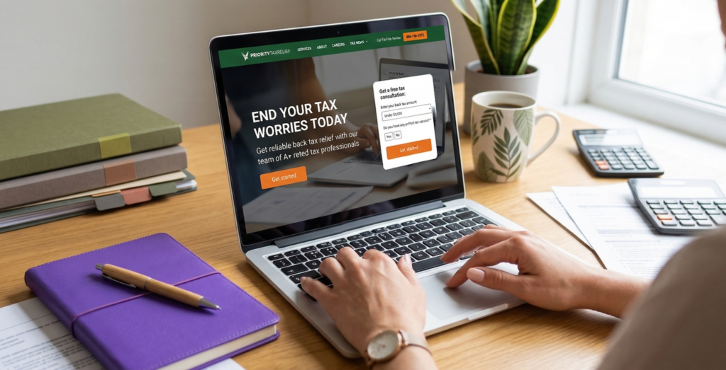 Hands typing on a laptop displaying the Priority Tax Relief website with a free tax consultation form and "End Your Tax Worries Today" headline